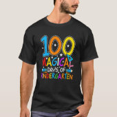 100 Magical Days Of Kindergarten  Student Teacher  Tシャツ (正面)