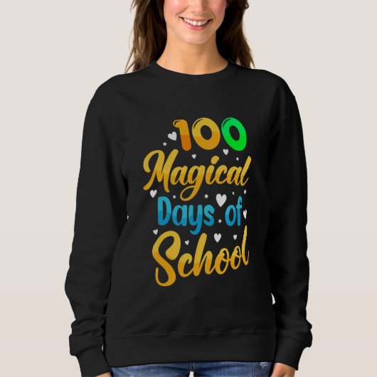 100 Magical Days Of School Student Teacher 1 スウェットシャツ (正面)