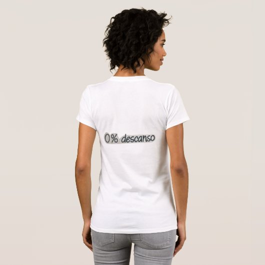 "100% Mama, 0% descanso" Tシャツ (裏面フル)