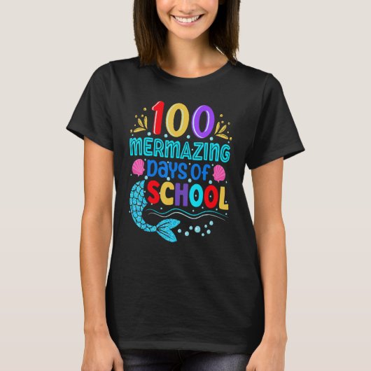 100 Mermazing Days Of School Mermaid Tails Girl Te Tシャツ (正面)