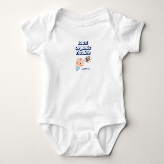 "100% Organic Trouble" Funny 3D Text Baby Bodysuit ベビーボディスーツ (正面)