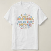 100 percent responsible Magnificent Mindset Tシャツ (デザイン正面)