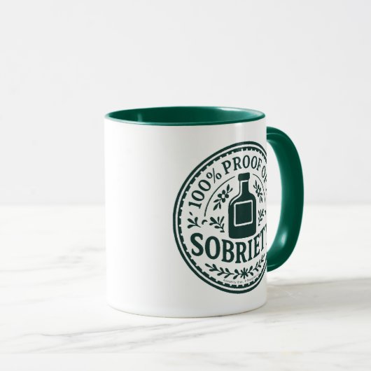 100% Proof of My Sobriety - Mug マグカップ (正面右)