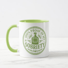 100% Proof of My Sobriety - Mug マグカップ
