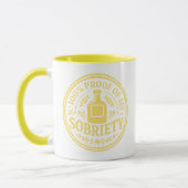 100% Proof of My Sobriety - Mug マグカップ (左)