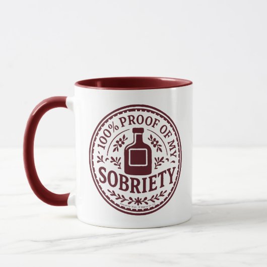 100% Proof of My Sobriety - Mug マグカップ (左)