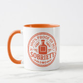 100% Proof of My Sobriety - Mug マグカップ (左)