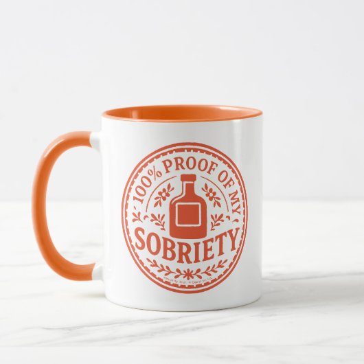 100% Proof of My Sobriety - Mug マグカップ (左)