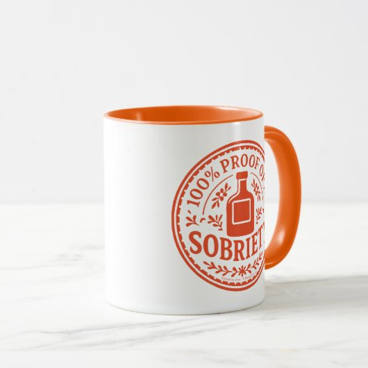 100% Proof of My Sobriety - Mug マグカップ (正面右)