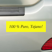 100% Puro、Tejano! バンパーステッカー (車上)