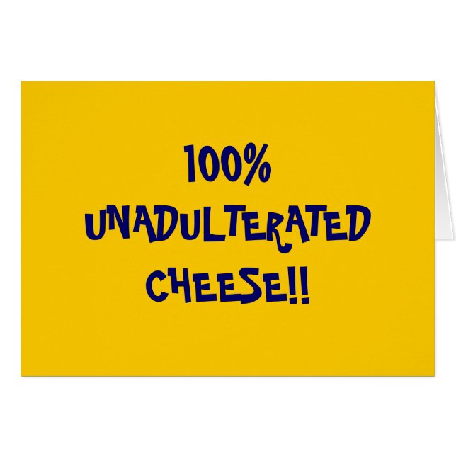 100%UNADULTERATEDCHEESE!! (正面横)