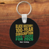 100-Year Black History Subscription Status Renewed キーホルダー (正面)
