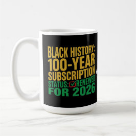 100-Year Black History Subscription Status Renewed コーヒーマグカップ