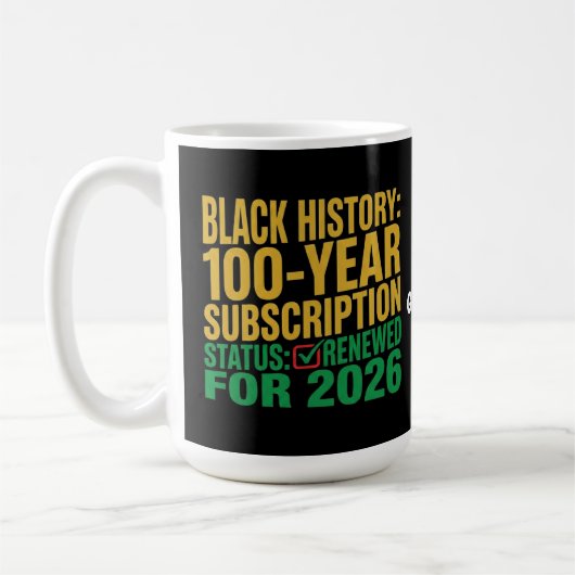 100-Year Black History Subscription Status Renewed コーヒーマグカップ (左)