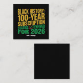 100-Year Black History Subscription Status Renewed スクエア名刺 (正面/裏面)
