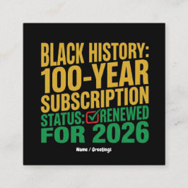 100-Year Black History Subscription Status Renewed スクエア名刺