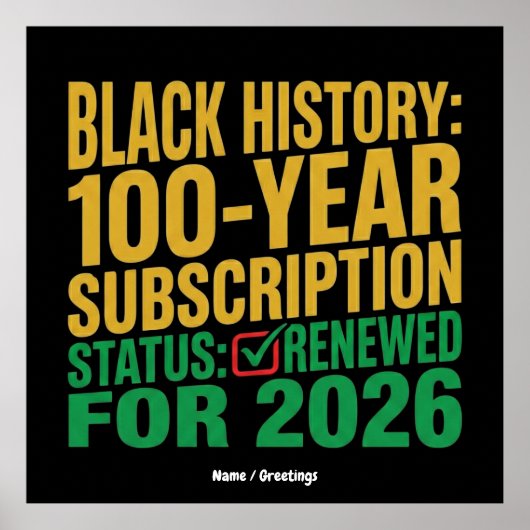 100-Year Black History Subscription Status Renewed ポスター (正面)