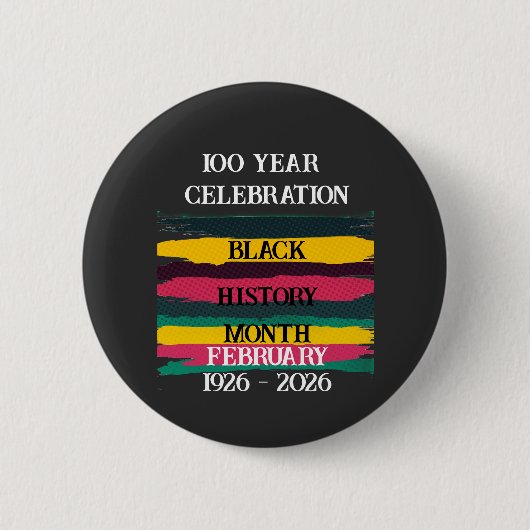 100 year celebration black history month 2026 缶バッジ (正面)