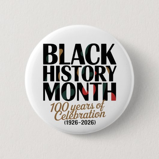 100 year celebration black history month 2026 缶バッジ (正面)