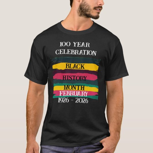 100 year celebration black history month 2026 tシャツ (正面)