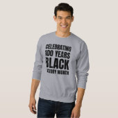 100 Years Centenary Black HIstory Month スウェットシャツ (正面フル)