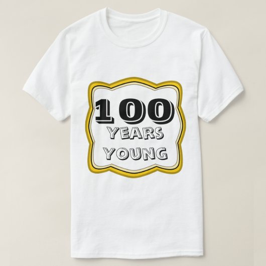 100th誕生日100年の若者の tシャツ (デザイン正面)