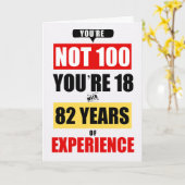 100th Birthday Funny 82 Years of Experience カード (黄色い花)