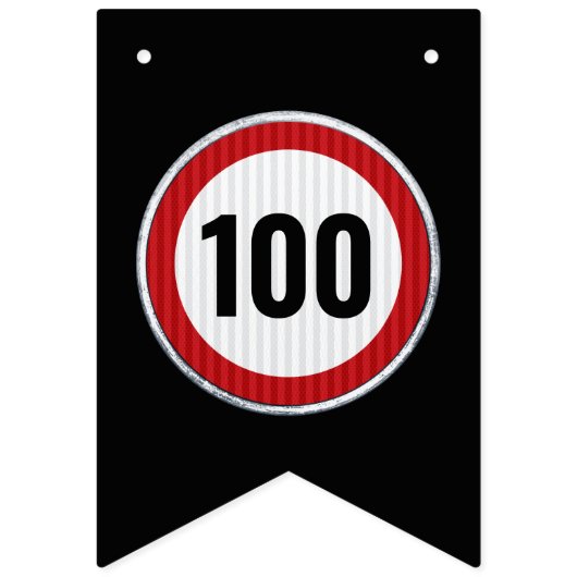 100th Birthday Speed Limit Sign  バンティングフラッグ (第1の旗)