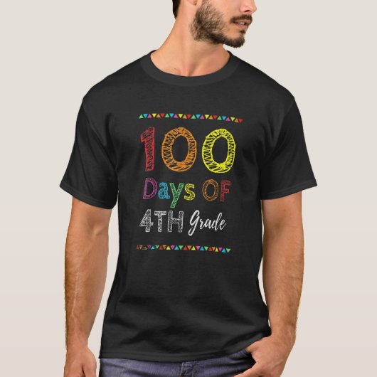 100th Day Kids Gift 100 Days Of 4th Grade 100 Days Tシャツ (正面)