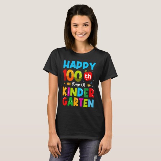 100th Day Of Kindergarten Happy 100 Days Of School Tシャツ (正面フル)