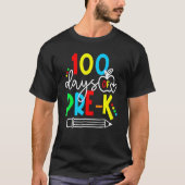 100th Day Of Pre K Funny 100 Days School Teachers  Tシャツ (正面)
