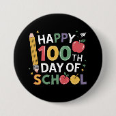 100th Day of School先生ハッピー100日 缶バッジ (正面)