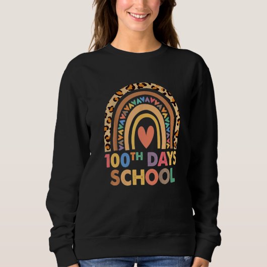 100th Day Of School先生100日頭が切れる Rainb スウェットシャツ (正面)
