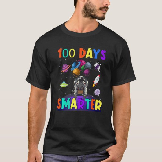 100th Day Of School 100 Days Smarter Space Astrona Tシャツ (正面)