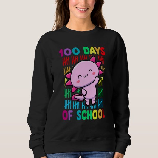 100th Day Of School Animal Axolotl Happy 100th Day スウェットシャツ (正面)
