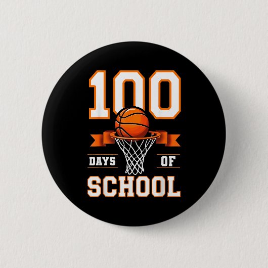100th Day Of School Basketball Kids 100 Days Of Sc 缶バッジ (正面)