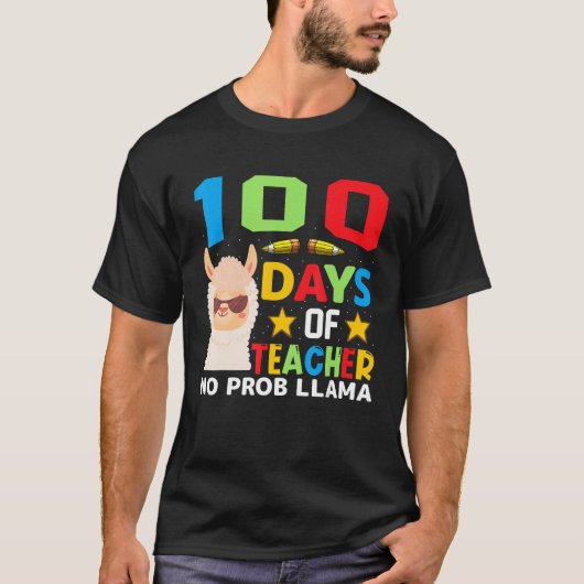 100th day of school No Prob Llama 100 days Smarter Tシャツ (正面)