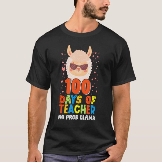 100th day of school No Prob Llama 100 days Smarter Tシャツ (正面)