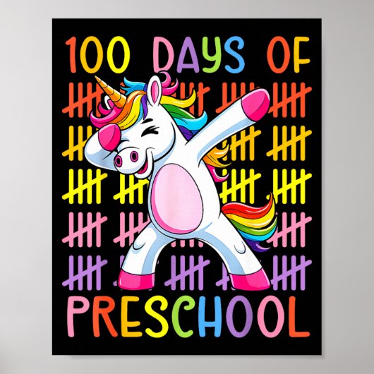 100th Day Of School Of Preschool Unicorn 100 Days  ポスター (正面)