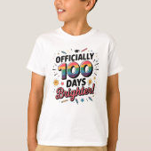 100th Day of School, Officially 100 Days Brighter Tシャツ (正面)