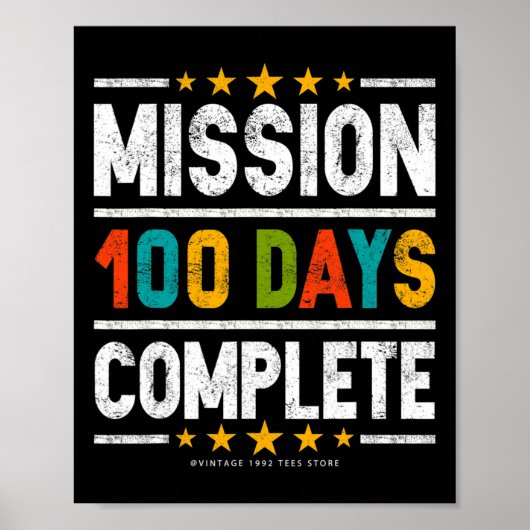 100th Day Of School Shirtsミッション100日コンプル ポスター (正面)