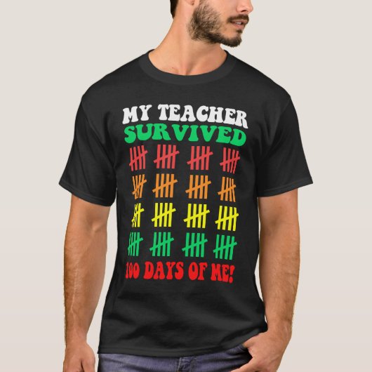 100th Day of School Student Teacher 100 Days of Sc Tシャツ (正面)