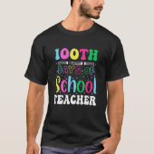 100th Day Of School Teacher  Student Teacher Tシャツ (正面)