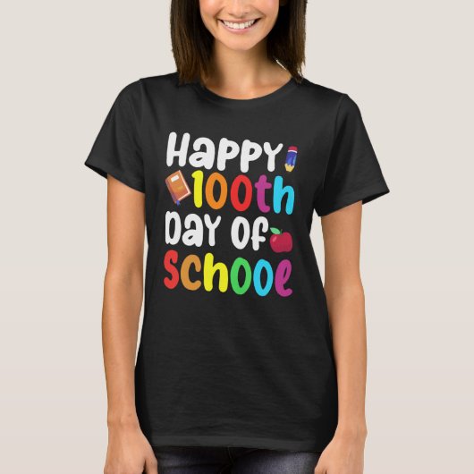 100th Day of School Teachers Kids Child Happy 100  Tシャツ (正面)