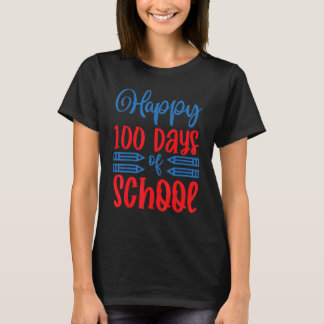 100th Day Of School Teachers Kids Child Happy 100  Tシャツ