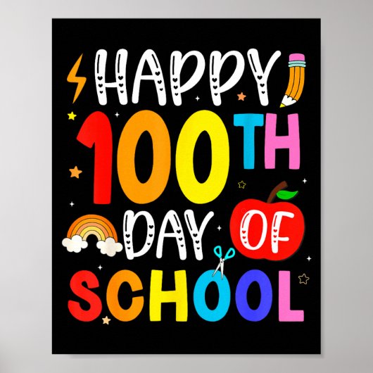 100th Day Of School Teachers Students 100 Days Of  ポスター (正面)