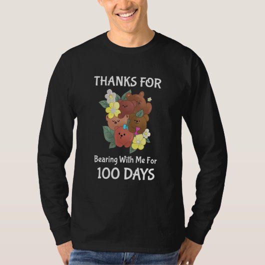 100th Day Of School Thanks For Bearning With Me Fo Tシャツ (正面)