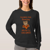 100th Day Of School Thanks For Bearning With Me Fo Tシャツ (正面)