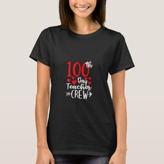 100th Day Teacher Crew Happy 100 Days Of School Te Tシャツ (正面)