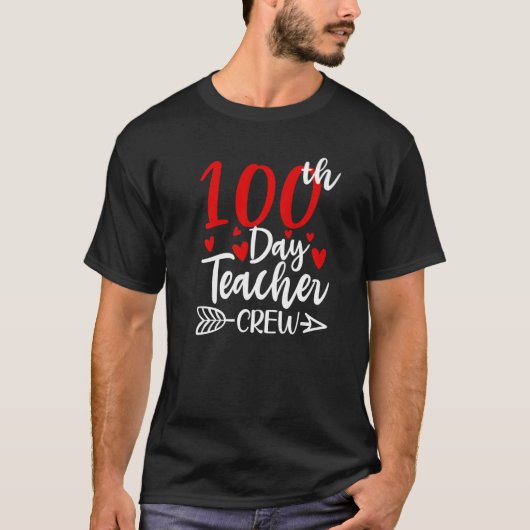 100th Day Teacher Crew Hearts 100 Days of School F Tシャツ (正面)